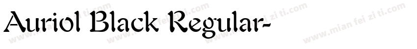 Auriol Black Regular字体转换